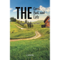 The Good, the Bad, and the Ugly: A Southern Story Told by Three Sisters - Paperback