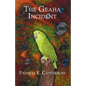 The Geaha Incident - Paperback