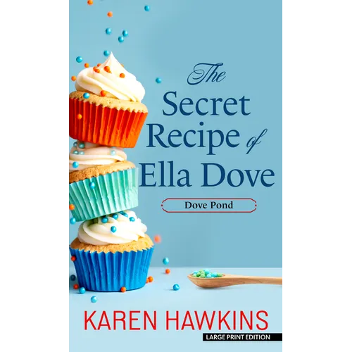 The Secret Recipe of Ella Dove - Library Binding