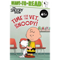 Time for the Vet, Snoopy!: Ready-To-Read Level 2 - Paperback
