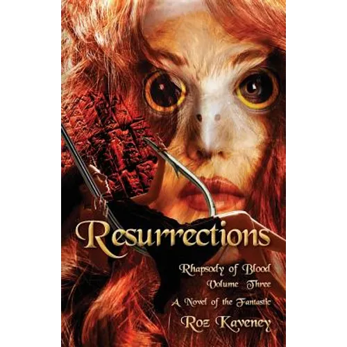 Resurrections - Rhapsody of Blood, Volume Three - Paperback