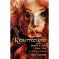 Resurrections - Rhapsody of Blood, Volume Three - Paperback