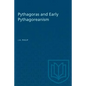 Pythagoras and Early Pythagoreanism - Paperback