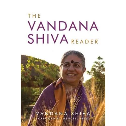 The Vandana Shiva Reader - Hardcover