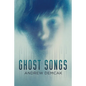Ghost Songs - Paperback