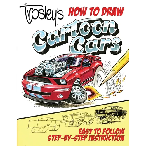 Trosley's How to Draw Cartoon Cars - Paperback