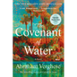 The Covenant of Water (Oprah's Book Club) - Paperback