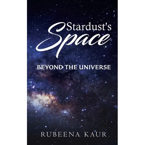 Stardust's Space: beyond the universe - Paperback