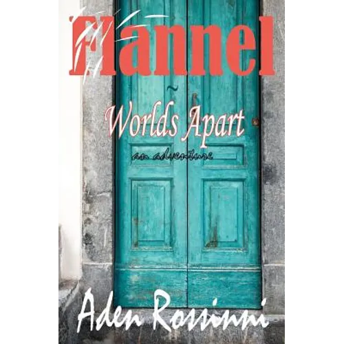 Flannel: Worlds Apart - Paperback