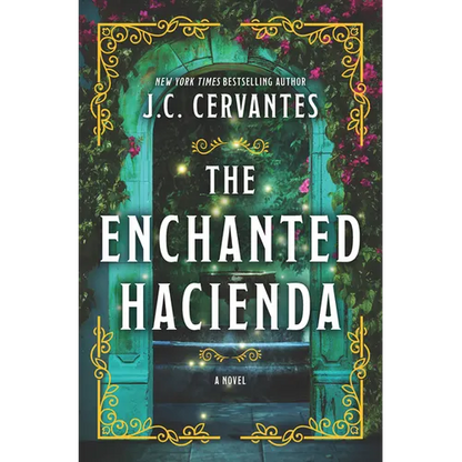 The Enchanted Hacienda - Library Binding