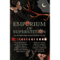 Emporium of Superstition: An Old Wives' Tale Anthology - Paperback