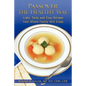 Passover the Healthy Way: Light, Tasty and Easy Recipes Your Whole Family Will Enjoy - Paperback