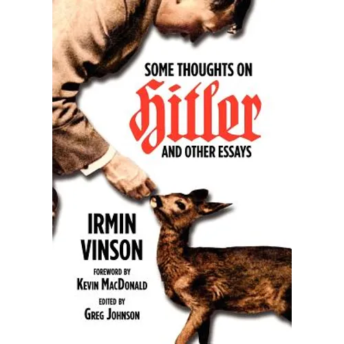Some Thoughts on Hitler and Other Essays - Hardcover