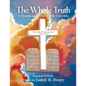 The Whole Truth: A Chronological Overview of the Entire Bible - Paperback