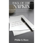 Back Of the Napkin: Buying, Selling and Leasing Commercial Real Estate Simplified With Bonus Sales Technique Material - Hardcover