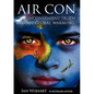 Air Con: The Seriously Inconvenient Truth about Global Warming - Paperback