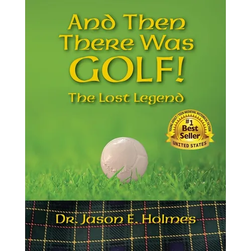 And Then There Was GOLF! - Paperback