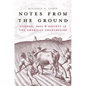 Notes from the Ground: Science, Soil, & Society in the American Countryside - Paperback