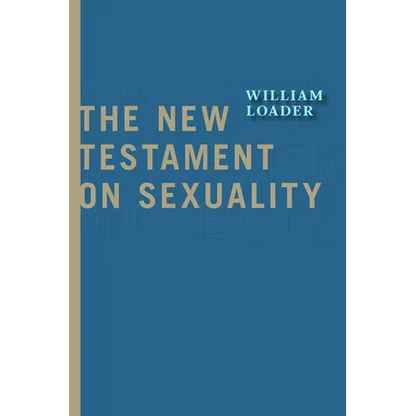 The New Testament on Sexuality - Paperback