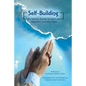 Self-Building: An Islamic Guide for Spiritual Migration Towards Allah - Paperback
