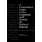 A Cumulative Index to the Grammar and Syntax of Biblical Hebrew - Paperback