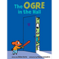 The Ogre in the Hall - Hardcover