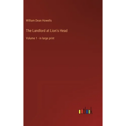 The Landlord at Lion's Head: Volume 1 - in large print - Hardcover