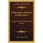 String Figures and How to Make Them: A Study of Cat's-Cradle in Many Lands - Hardcover