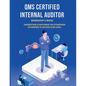 Qms Certified Internal Auditor: Understandin & Implement ISO Standards According to ISO 9001 & ISO 19011 - Paperback
