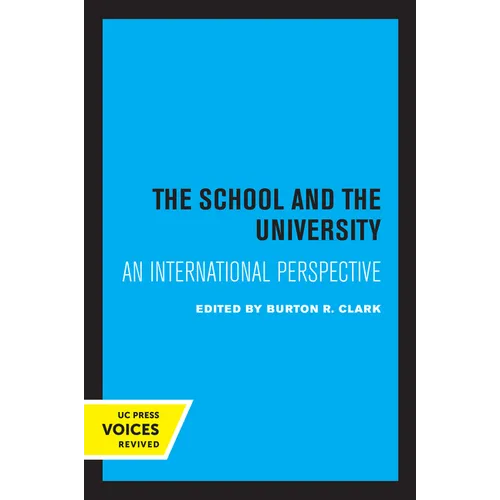The School and the University: An International Perspective - Paperback