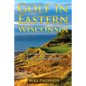 Golf in Eastern Wisconsin: A Destination Golf Course Guide - Paperback