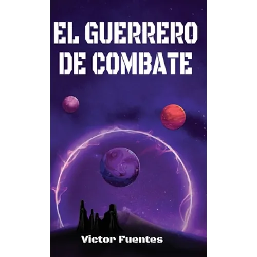 El Guerrero de Combate - Hardcover