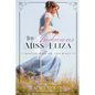 The Audacious Miss Eliza: A Sweet Regency Romance - Paperback