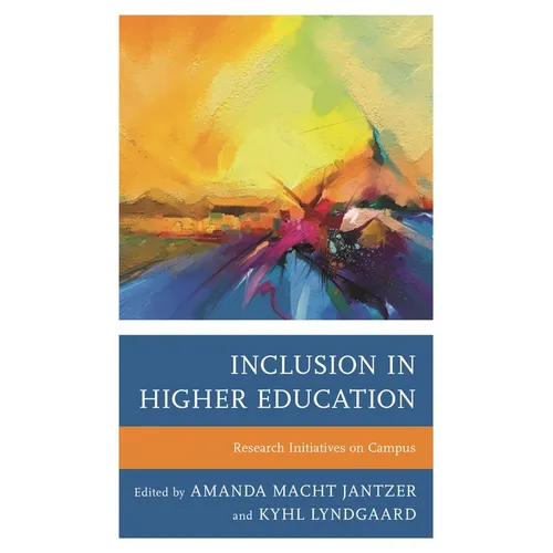 Inclusion in Higher Education: Research Initiatives on Campus - Paperback