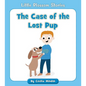 The Case of the Lost Pup - Paperback