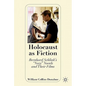 Holocaust as Fiction: Bernhard Schlink's "nazi" Novels and Their Films - Hardcover