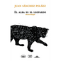 El alba es el leopardo: Bilingual edition - Paperback
