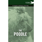 The Poodle - A Complete Anthology of the Dog - Hardcover