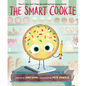 The Smart Cookie - Hardcover
