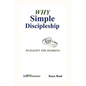 Why Simple Discipleship: To Hasten The Wedding - Paperback