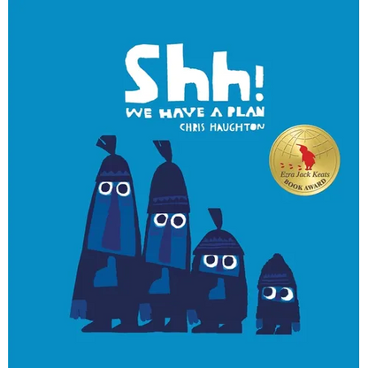 Shh! We Have a Plan - Hardcover
