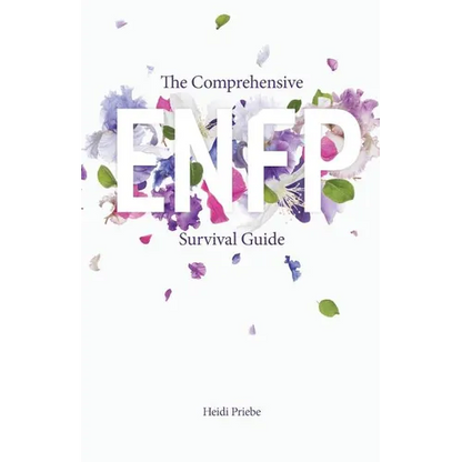 The Comprehensive ENFP Survival Guide - Paperback