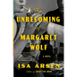 The Unbecoming of Margaret Wolf - Hardcover