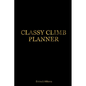 Classy Climb Accountability Planner - Paperback