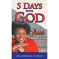 Five Days With God: Stories From My Life to Yours - Paperback