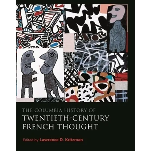 The Columbia History of Twentieth-Century French Thought - Paperback
