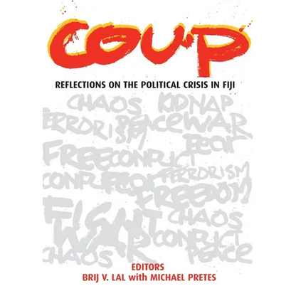 Coup: Reflections on the Political Crisis in Fiji - Paperback