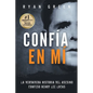 Confía en Mí: La verdadera historia del asesino confeso Henry Lee Lucas - Paperback