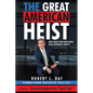 The Great American Heist: How Credit Card Processors Steal Businesses' Profits - Paperback