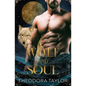 Wolf and Soul: The Alaska Princesses Trilogy, Book 3 - Paperback